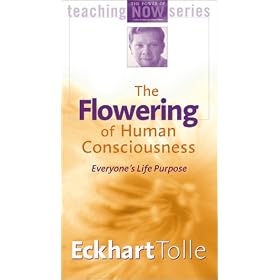 The Flowering of Human Consciousness