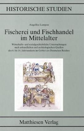 Fischerei und Fischhandel im Mittelalter