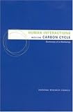 Human Interactions with the Carbon Cycle: Summary of a Workshop (Compass series)
