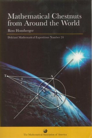 Mathematical Chestnuts from Around the World (Dolciani mathematical expositions)