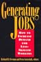 Generating Jobs: How to Increase Demand for Less-Skilled Workers