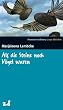 Als die Steine noch V�gel waren. SZ Junge Bibliothek Band 28