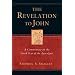 The Revelation to John: A Commentary on the Greek Text of the Apocalypse