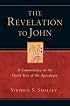 The Revelation to John: A Commentary on the Greek Text of the Apocalypse