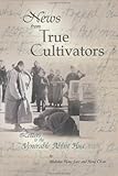 News from True Cultivators: Letters to the Venerable Abbot Hua-