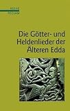 Die G&ouml;tter- und Heldenlieder der &Auml;lteren Edda - Arnulf Krause