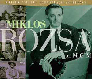 CD-Charts  Music : Mikos Rozsa at MGM