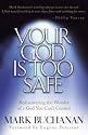 Your God Is Too Safe