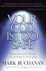 Your God is Too Safe