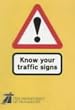 Know Your Traffic Signs (Hmso)