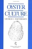 Oyster Culture (Fishing News Books)