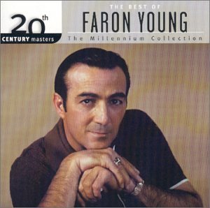 Faron Young - 20th Century Masters: The Best Of Faron Young- Millennium Collection - Zortam Music