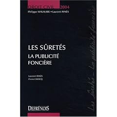 Les s�ret�s, la publicit� fonci�re : Edition 2004