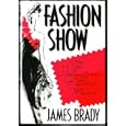 Fashion Show Or, the Adventures of Bingo Marsh: A Novel by James Brady