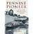 Pennine Pioneer: The Story of the Rochdale Canal