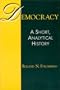 Democracy: A Short, Analytical History