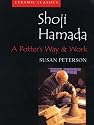 Shoji Hamada: A Potter's Way and Work (Ceramic Classics)