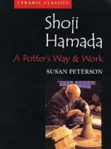 Shoji Hamada: A Potter's Way and Work (Ceramic Classics)