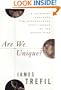Are We Unique: A Scientist Explores the Unparalleled Intelligence of the Human Mind