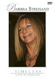Barbra Streisand - Timeless/Live in C - Barbra Streisand