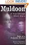 Muldoon, a True Chicago Ghost Story: Tales of a Forgotten Rectory