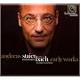 Bach - Early Works (Andreas Staier)