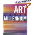 Art at the Turn of the Millennium
