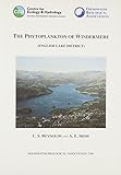The phytoplankton of Windermere (English Lake District)