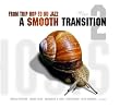 From Trip Hop to Nu Jazz-a S