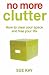 No More Clutter