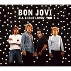 Click here to buy All About Lovin You by  Bon Jovi .