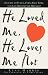 He Loved Me, He Loves Me Not