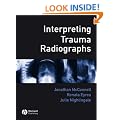 Interpreting Trauma Radiographs