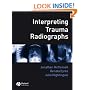 Interpreting Trauma Radiographs