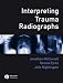 Interpreting Trauma Radiographs