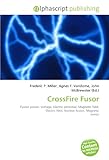 Crossfire Fusor-