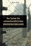 Produkt-Bild: Das System der nationalsozialistischen Konzentrationslager