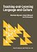 Book Teaching-And-Learning Language-And-Culture (Multilingual Matters)