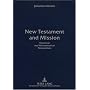 New Testament and Mission: Historical and Hermeneutical Perspectives