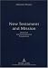 Book New Testament and Mission: Historical and Hermeneutical Perspectives