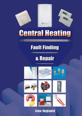 Central Heating: Fault Finding and Repair