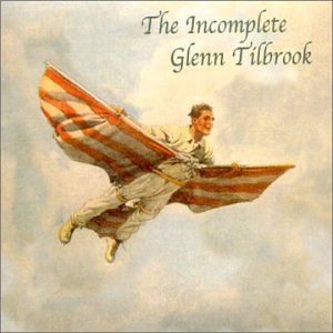 Glenn Tilbrook - The Incomplete Glenn Tilbrook - Zortam Music