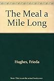 The meal a mile long