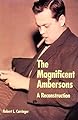 The Magnificent Ambersons: A Reconstruction