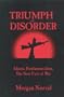 Triumph of Disorder: Islamic Fundamentalism, the New Face of War