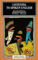 Listening to Spoken English (Applied Linguistics and Language Study)