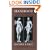 Manhood: A Journey from Childhood into the Fierce Order of Virility