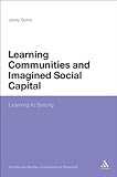 Learning communities and imagined social capital : learning to belong