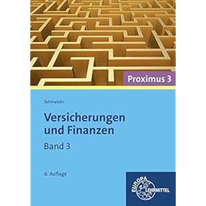 Versicherungen und Finanzen (Proximus 3): Band 3