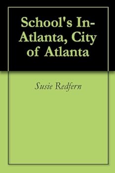 school's in-atlanta. city of atlanta - susie redfern